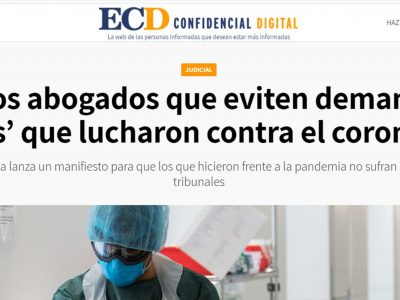 El Confidencial Digital nos entrevista sobre la petición de evitar demandar a los ‘héroes’ que lucharon contra el coronavirus